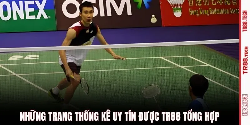 Những trang thống kê uy tín được TR88 tổng hợp